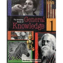 Navdeep My Amazing Book of General Knowledge - 1